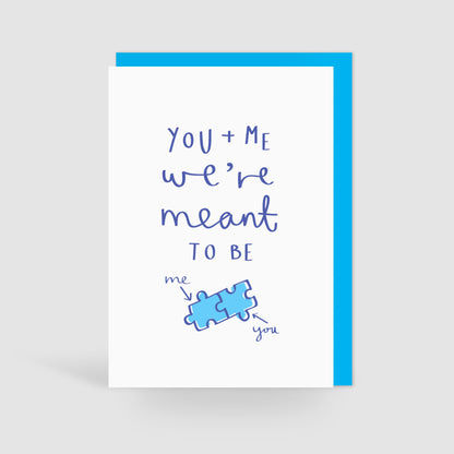 'You & Me, We're Meant to Be' Card