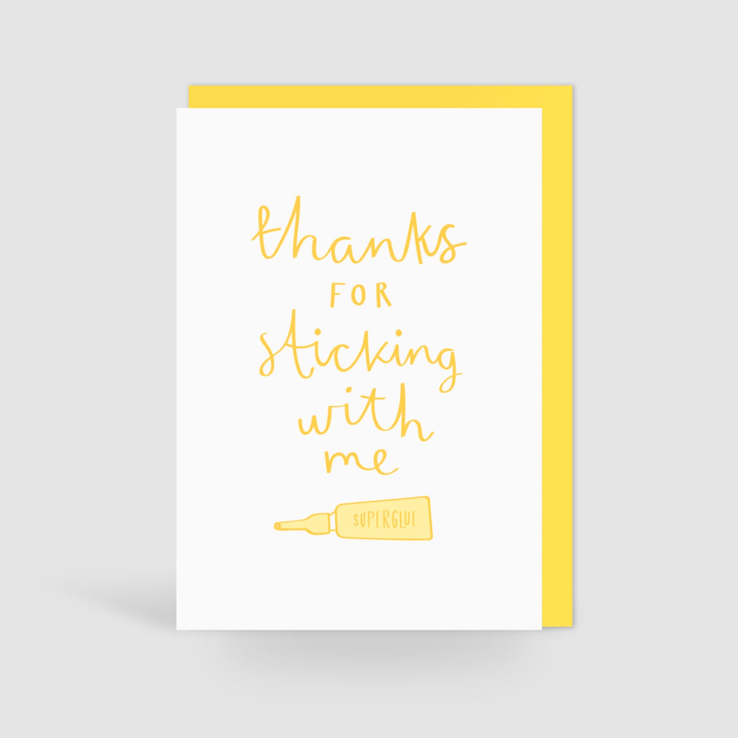 'Thanks For Sticking With Me' Card