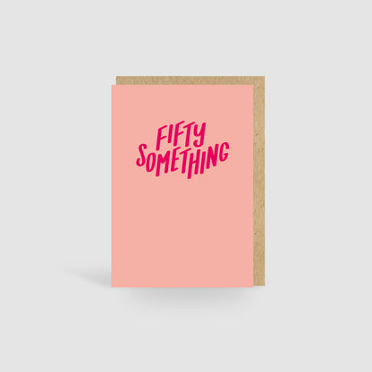 Fifty Something Peach Birthday Card